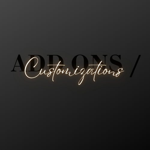 Add Ons/Customizations